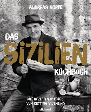 Buchcover Das Sizilien-Kochbuch | Andreas Hoppe | EAN 9783641214210 | ISBN 3-641-21421-1 | ISBN 978-3-641-21421-0