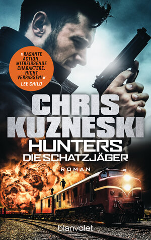 Buchcover Hunters - Die Schatzjäger | Chris Kuzneski | EAN 9783641215163 | ISBN 3-641-21516-1 | ISBN 978-3-641-21516-3