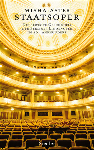 Buchcover Staatsoper | Misha Aster | EAN 9783641215316 | ISBN 3-641-21531-5 | ISBN 978-3-641-21531-6