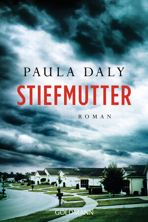 Buchcover Stiefmutter | Paula Daly | EAN 9783641215408 | ISBN 3-641-21540-4 | ISBN 978-3-641-21540-8