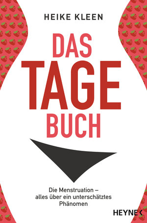 Buchcover Das Tage-Buch | Heike Kleen | EAN 9783641216207 | ISBN 3-641-21620-6 | ISBN 978-3-641-21620-7