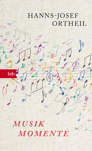 Buchcover Musikmomente | Hanns-Josef Ortheil | EAN 9783641216368 | ISBN 3-641-21636-2 | ISBN 978-3-641-21636-8