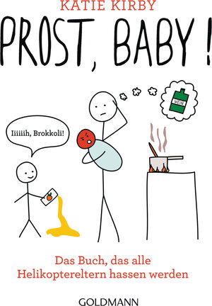 Buchcover Prost, Baby! | Katie Kirby | EAN 9783641216504 | ISBN 3-641-21650-8 | ISBN 978-3-641-21650-4