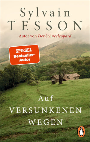 Buchcover Auf versunkenen Wegen | Sylvain Tesson | EAN 9783641217297 | ISBN 3-641-21729-6 | ISBN 978-3-641-21729-7