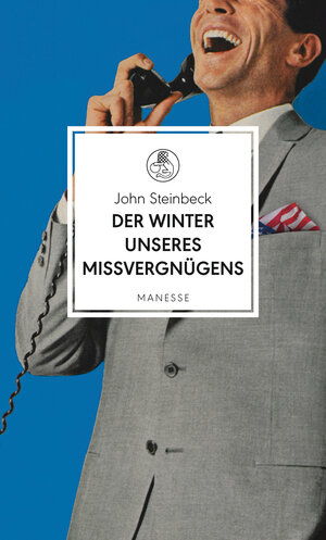 Buchcover Der Winter unseres Missvergnügens | John Steinbeck | EAN 9783641217389 | ISBN 3-641-21738-5 | ISBN 978-3-641-21738-9
