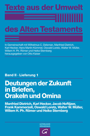 Buchcover Deutungen der Zukunft in Briefen, Orakeln und Omina | Manfried Dietrich | EAN 9783641217648 | ISBN 3-641-21764-4 | ISBN 978-3-641-21764-8