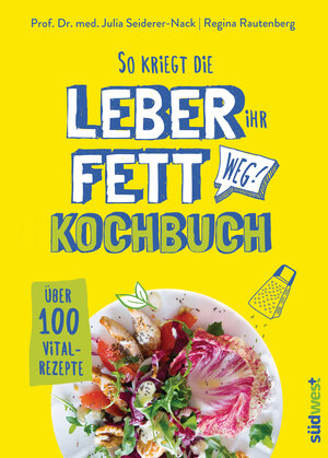 Buchcover So kriegt die Leber ihr Fett weg! | Julia Seiderer-Nack | EAN 9783641218607 | ISBN 3-641-21860-8 | ISBN 978-3-641-21860-7