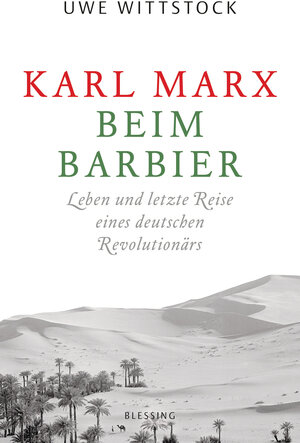 Buchcover Karl Marx beim Barbier | Uwe Wittstock | EAN 9783641220112 | ISBN 3-641-22011-4 | ISBN 978-3-641-22011-2
