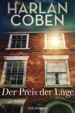 Buchcover Der Preis der Lüge | Harlan Coben | EAN 9783641220747 | ISBN 3-641-22074-2 | ISBN 978-3-641-22074-7
