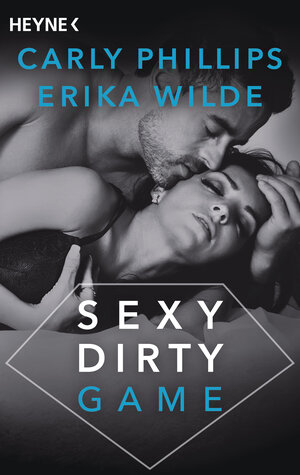 Buchcover Sexy Dirty Game | Carly Phillips | EAN 9783641221249 | ISBN 3-641-22124-2 | ISBN 978-3-641-22124-9