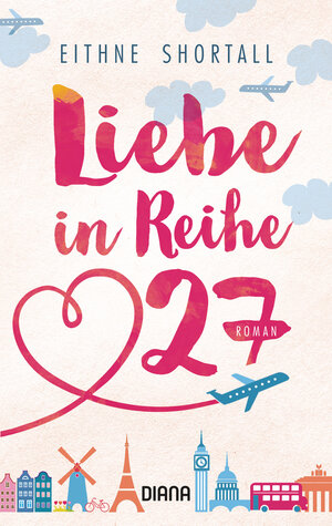Buchcover Liebe in Reihe 27 | Eithne Shortall | EAN 9783641222819 | ISBN 3-641-22281-8 | ISBN 978-3-641-22281-9
