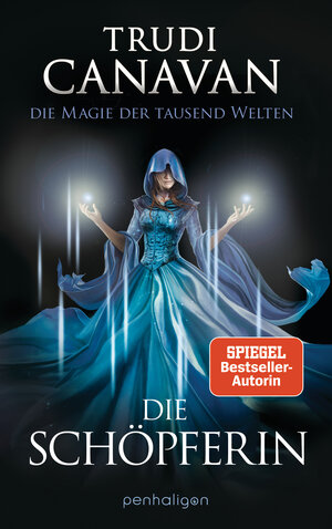 Buchcover Die Magie der tausend Welten - Die Schöpferin | Trudi Canavan | EAN 9783641223083 | ISBN 3-641-22308-3 | ISBN 978-3-641-22308-3