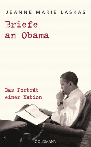 Buchcover Briefe an Obama | Jeanne Marie Laskas | EAN 9783641224202 | ISBN 3-641-22420-9 | ISBN 978-3-641-22420-2