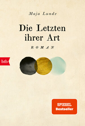 Buchcover Die Letzten ihrer Art | Maja Lunde | EAN 9783641225094 | ISBN 3-641-22509-4 | ISBN 978-3-641-22509-4