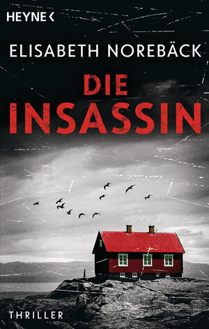 Buchcover Die Insassin | Elisabeth Norebäck | EAN 9783641225797 | ISBN 3-641-22579-5 | ISBN 978-3-641-22579-7