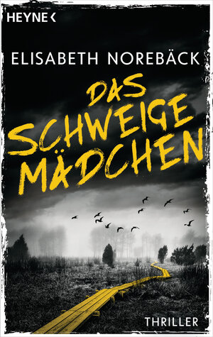 Buchcover Das Schweigemädchen | Elisabeth Norebäck | EAN 9783641225803 | ISBN 3-641-22580-9 | ISBN 978-3-641-22580-3