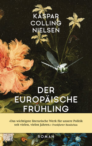 Buchcover Der europäische Frühling | Kaspar Colling Nielsen | EAN 9783641225865 | ISBN 3-641-22586-8 | ISBN 978-3-641-22586-5