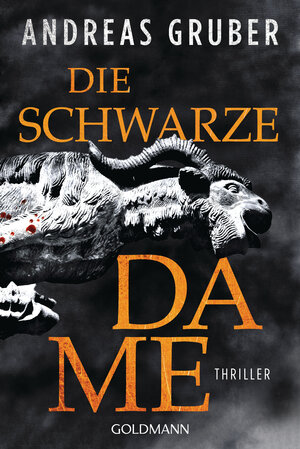 Buchcover Die schwarze Dame | Andreas Gruber | EAN 9783641226664 | ISBN 3-641-22666-X | ISBN 978-3-641-22666-4