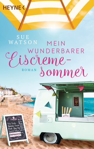 Buchcover Mein wunderbarer Eiscremesommer | Sue Watson | EAN 9783641228149 | ISBN 3-641-22814-X | ISBN 978-3-641-22814-9