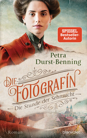 Buchcover Die Fotografin - Die Stunde der Sehnsucht | Petra Durst-Benning | EAN 9783641229474 | ISBN 3-641-22947-2 | ISBN 978-3-641-22947-4