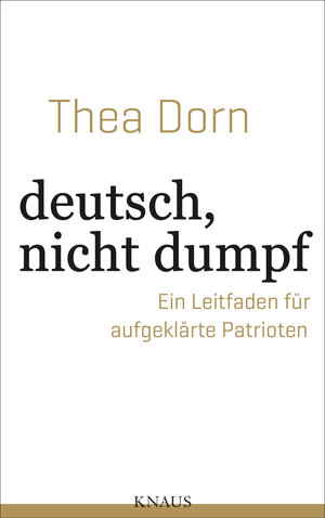 Buchcover deutsch, nicht dumpf | Thea Dorn | EAN 9783641230258 | ISBN 3-641-23025-X | ISBN 978-3-641-23025-8