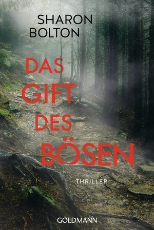 Buchcover Das Gift des Bösen | Sharon Bolton | EAN 9783641232665 | ISBN 3-641-23266-X | ISBN 978-3-641-23266-5