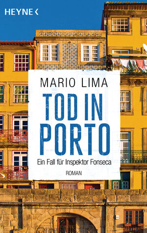 Buchcover Tod in Porto | Mario Lima | EAN 9783641234607 | ISBN 3-641-23460-3 | ISBN 978-3-641-23460-7