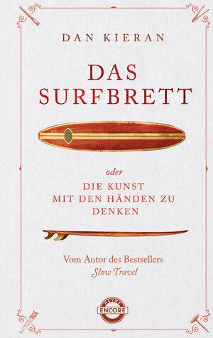 Buchcover Das Surfbrett | Dan Kieran | EAN 9783641235048 | ISBN 3-641-23504-9 | ISBN 978-3-641-23504-8
