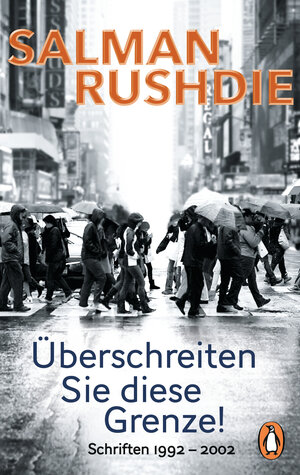 Buchcover Überschreiten Sie diese Grenze! | Salman Rushdie | EAN 9783641235505 | ISBN 3-641-23550-2 | ISBN 978-3-641-23550-5