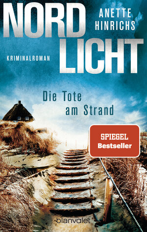 Buchcover Nordlicht - Die Tote am Strand | Anette Hinrichs | EAN 9783641236557 | ISBN 3-641-23655-X | ISBN 978-3-641-23655-7