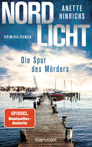 Buchcover Nordlicht - Die Spur des Mörders | Anette Hinrichs | EAN 9783641236564 | ISBN 3-641-23656-8 | ISBN 978-3-641-23656-4