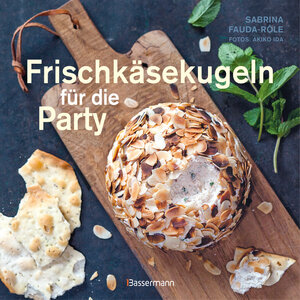 Buchcover Frischkäsekugeln für die Party - | Sabrina Fauda-Rôle | EAN 9783641236748 | ISBN 3-641-23674-6 | ISBN 978-3-641-23674-8