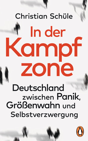 Buchcover In der Kampfzone | Christian Schüle | EAN 9783641237301 | ISBN 3-641-23730-0 | ISBN 978-3-641-23730-1