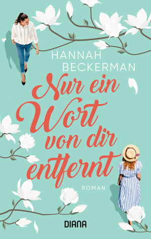 Buchcover Nur ein Wort von dir entfernt | Hannah Beckerman | EAN 9783641239169 | ISBN 3-641-23916-8 | ISBN 978-3-641-23916-9