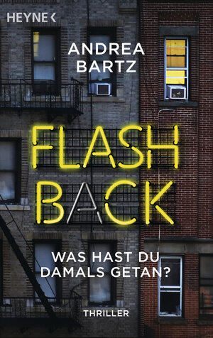 Buchcover Flashback – Was hast du damals getan? | Andrea Bartz | EAN 9783641239206 | ISBN 3-641-23920-6 | ISBN 978-3-641-23920-6