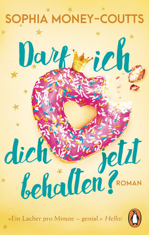 Buchcover Darf ich dich jetzt behalten? | Sophia Money-Coutts | EAN 9783641239237 | ISBN 3-641-23923-0 | ISBN 978-3-641-23923-7