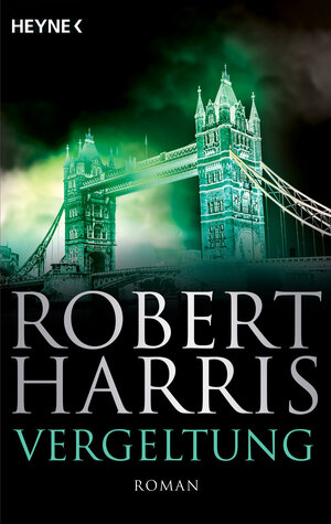 Buchcover Vergeltung | Robert Harris | EAN 9783641240103 | ISBN 3-641-24010-7 | ISBN 978-3-641-24010-3