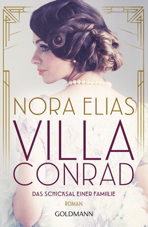 Buchcover Villa Conrad | Nora Elias | EAN 9783641240134 | ISBN 3-641-24013-1 | ISBN 978-3-641-24013-4