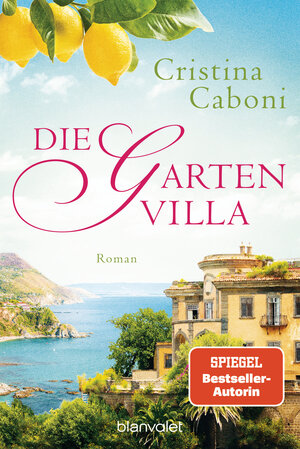 Buchcover Die Gartenvilla | Cristina Caboni | EAN 9783641241667 | ISBN 3-641-24166-9 | ISBN 978-3-641-24166-7