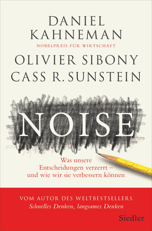 Buchcover Noise | Daniel Kahneman | EAN 9783641242206 | ISBN 3-641-24220-7 | ISBN 978-3-641-24220-6