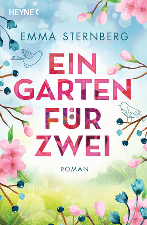 Buchcover Ein Garten für zwei | Emma Sternberg | EAN 9783641242619 | ISBN 3-641-24261-4 | ISBN 978-3-641-24261-9