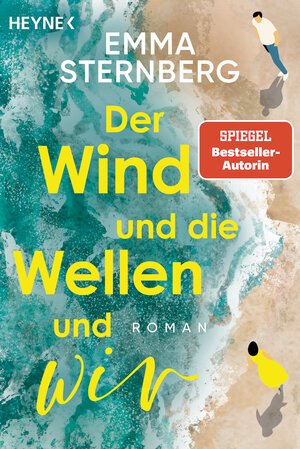 Buchcover Der Wind und die Wellen und wir | Emma Sternberg | EAN 9783641242664 | ISBN 3-641-24266-5 | ISBN 978-3-641-24266-4