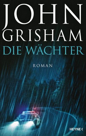 Buchcover Die Wächter | John Grisham | EAN 9783641243968 | ISBN 3-641-24396-3 | ISBN 978-3-641-24396-8