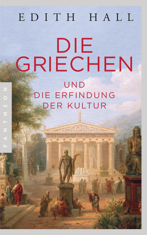 Buchcover Die Griechen | Edith Hall | EAN 9783641244194 | ISBN 3-641-24419-6 | ISBN 978-3-641-24419-4