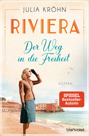 Buchcover Riviera - Der Weg in die Freiheit | Julia Kröhn | EAN 9783641244989 | ISBN 3-641-24498-6 | ISBN 978-3-641-24498-9