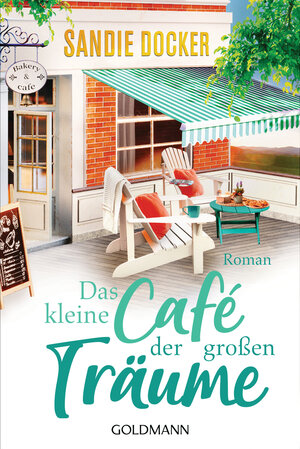 Buchcover Das kleine Café der großen Träume | Sandie Docker | EAN 9783641245214 | ISBN 3-641-24521-4 | ISBN 978-3-641-24521-4