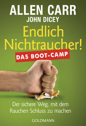 Buchcover Endlich Nichtraucher! Das Boot-Camp | Allen Carr | EAN 9783641245719 | ISBN 3-641-24571-0 | ISBN 978-3-641-24571-9