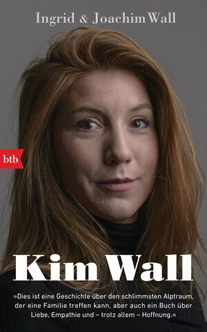 Buchcover Kim Wall | Ingrid Wall | EAN 9783641246372 | ISBN 3-641-24637-7 | ISBN 978-3-641-24637-2