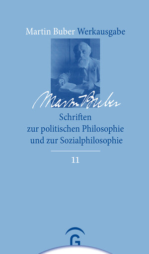 Buchcover Schriften zur politischen Philosophie und zur Sozialphilosophie | Martin Buber | EAN 9783641248604 | ISBN 3-641-24860-4 | ISBN 978-3-641-24860-4