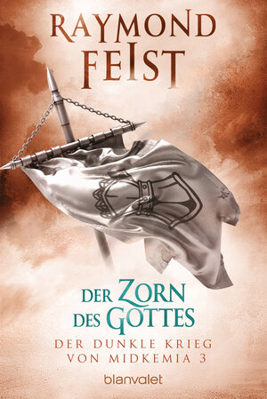 Buchcover Der dunkle Krieg von Midkemia 3 - Der Zorn des Gottes | Raymond Feist | EAN 9783641248796 | ISBN 3-641-24879-5 | ISBN 978-3-641-24879-6